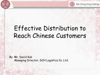 Effective Distribution to Reach Chinese Customers