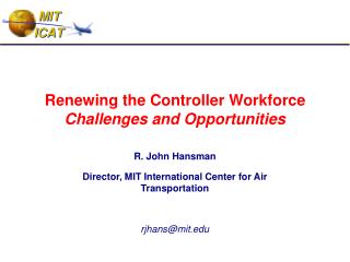 Renewing the Controller Workforce Challenges and Opportunities
