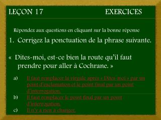 Leçon 17				Exercices
