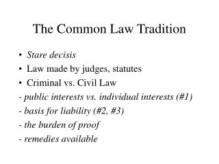 The Common Law Tradition