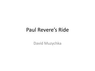 Paul Revere’s Ride