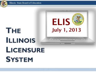 The Illinois Licensure System