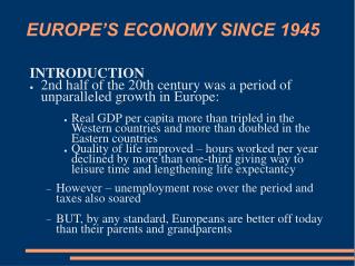 EUROPE’S ECONOMY SINCE 1945