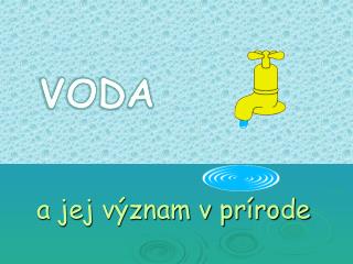 a jej význam v prírode