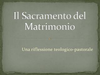 Il Sacramento del Matrimonio