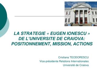 LA STRATEGIE « EUGEN IONESCU » DE L’UNIVERSITE DE CRAIOVA: POSITIONNEMENT, MISSION, ACTIONS
