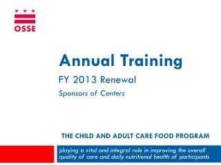 The Child and Adult Care Food Program