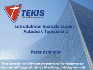 Introduktion Spatiala objekt i Autodesk Topobase 2