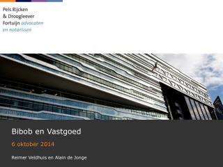 Bibob en Vastgoed