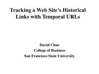 Tracking a Web Site’s Historical Links with Temporal URLs