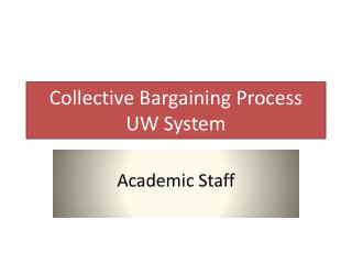 Collective Bargaining Process UW System