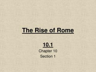 The Rise of Rome