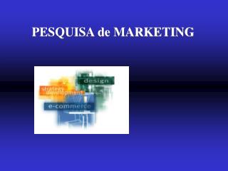 PESQUISA de MARKETING