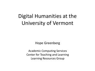 Digital Humanities at the University of Vermont