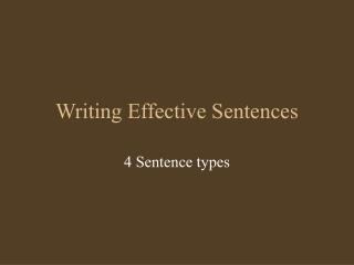 Writing Effective Sentences