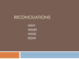 RECONCILIATIONS