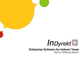 Enterprise Software for Indirect Taxes