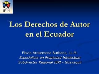 Los Derechos de Autor en el Ecuador