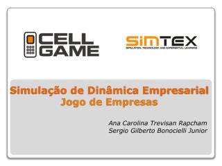 Simulação de Dinâmica Empresarial Jogo de Empresas