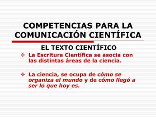 COMPETENCIAS PARA LA COMUNICACIÓN CIENTÍFICA