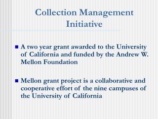 Collection Management Initiative