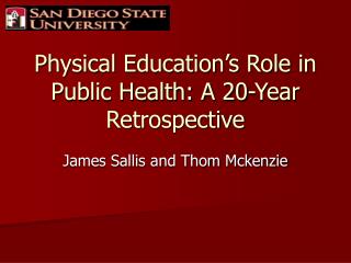 Physical Education’s Role in Public Health: A 20-Year Retrospective