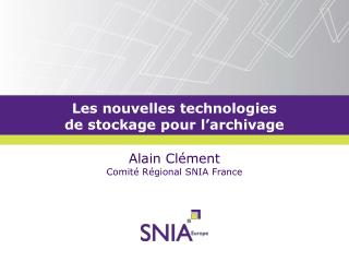 Alain Clément Comité Régional SNIA France