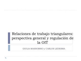 Relaciones de trabajo triangulares: perspectiva general y regulación de la OIT