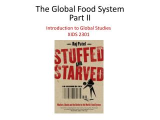 The Global Food System Part II