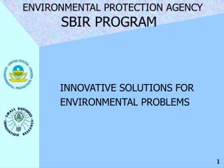 INNOVATIVE SOLUTIONS FOR ENVIRONMENTAL PROBLEMS