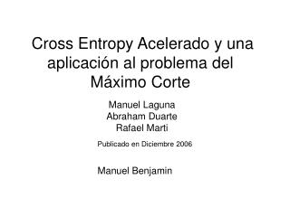 Cross Entropy Acelerado y una aplicación al problema del Máximo Corte