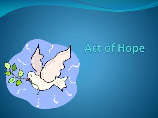 Act of Hope