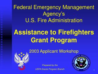 Prepared by the USFA Grants Program Branch