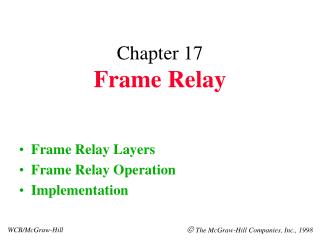 Chapter 17 Frame Relay