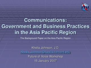 Communications: Government and Business Practices in the Asia Pacific Region