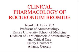 CLINICAL PHARMACOLOGY OF ROCURONIUM BROMIDE