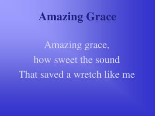 Amazing Grace