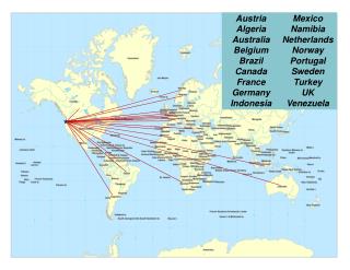 Austria Algeria Australia Belgium Brazil Canada France Germany Indonesia Mexico Namibia