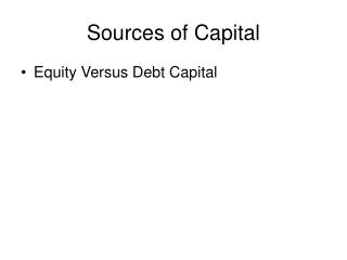 Sources of Capital