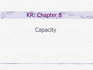 KR: Chapter 8