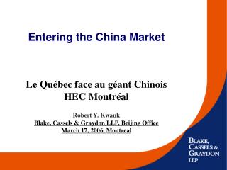 Entering the China Market