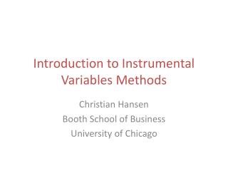 Introduction to Instrumental Variables Methods