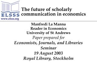 The future of scholarly communication in economics
