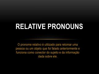 RELATIVE PRONOUNS