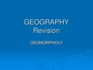 GEOGRAPHY Revision