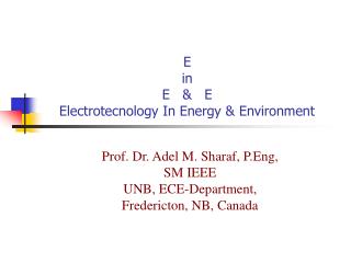 E in E &amp; E Electrotecnology In Energy &amp; Environment
