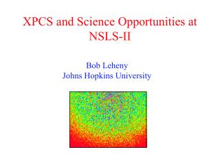 XPCS and Science Opportunities at NSLS-II