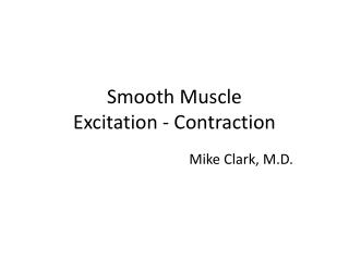 Smooth Muscle Excitation - Contraction