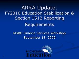 ARRA Update: FY2010 Education Stabilization &amp; Section 1512 Reporting Requirements