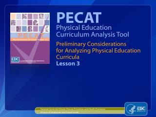 Preliminary Considerations for Analyzing Physical Education Curricula Lesson 3